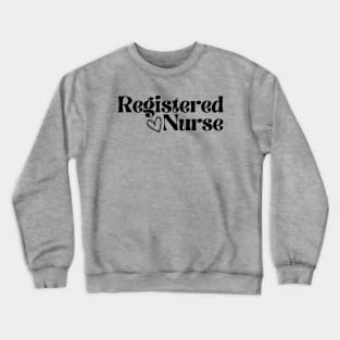 Registered Nurse Graduation Gifts Crewneck Sweatshirt